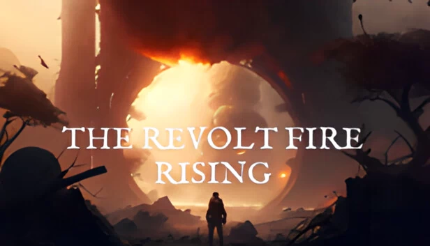 The Revolt Fire Rising 游戏封面