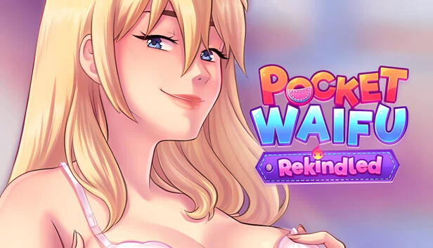 Pocket Waifu Rekindled 🔞[成人内容]（Pocket Waifu Rekindled 🔞[ADULT NSFW]） 游戏封面