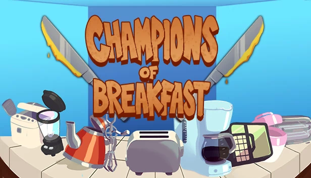 早餐冠军（Champions of Breakfast） 游戏封面