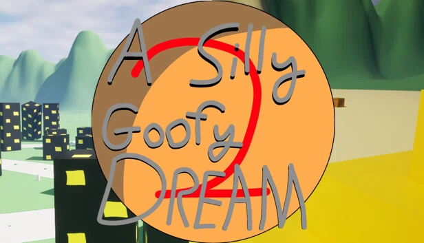 一个愚蠢的白日梦2（A Silly Goofy Dream 2） 游戏封面