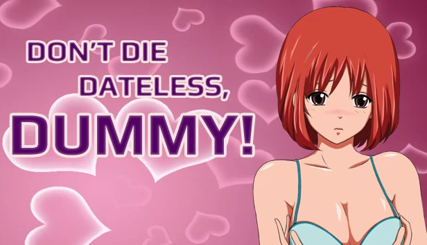 别单身至死,笨蛋!(Don't Die Dateless, Dummy!) 游戏封面