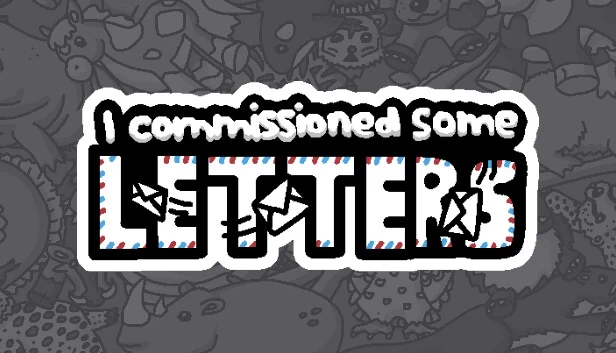 我委托了一些信件(I commissioned some letters) 游戏封面