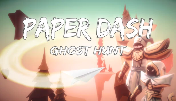 纸片冲刺 - 幽灵狩猎（Paper Dash - Ghost Hunt） 游戏封面