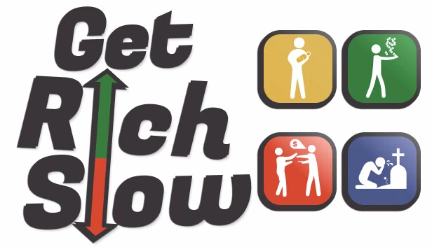 慢慢致富（Get Rich Slow） 游戏封面