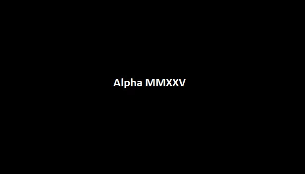 Alpha MMXXV 游戏封面
