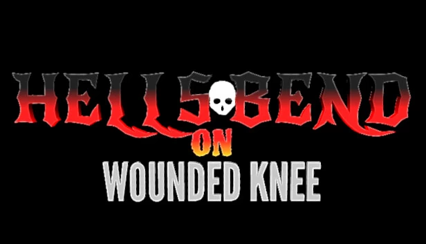 伤膝河上的地狱弯（Hells Bend on Wounded Knee） 游戏封面