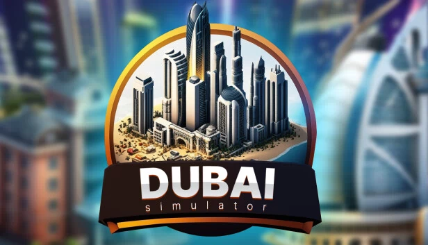 迪拜模拟器（Dubai Simulator） 游戏封面
