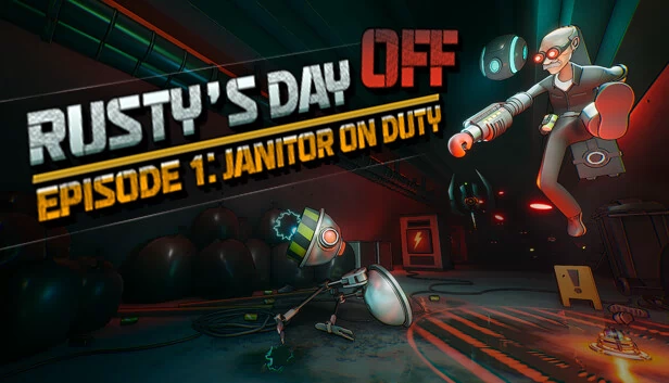 拉斯蒂的休息日：第一章 - 清洁工值班（Rusty's Day Off: Episode One - Janitor on Duty） 游戏封面