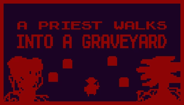 牧师走进墓地（A Priest Walks Into a Graveyard） 游戏封面