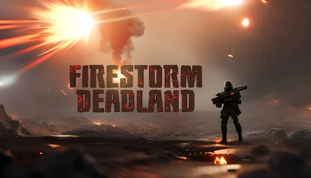 风暴：死亡之地（FIRESTORM DEADLAND） 游戏封面