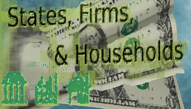 States, Firms, & Households 游戏封面