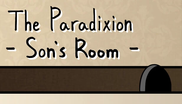 The Paradixion: Son's Room 游戏封面
