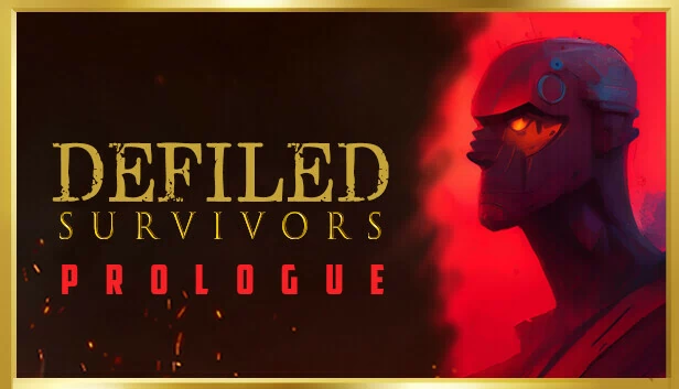 亵渎幸存者：序章（Defiled Survivors: Prologue） 游戏封面