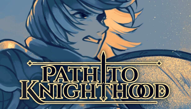 骑士之路（Path to Knighthood） 游戏封面