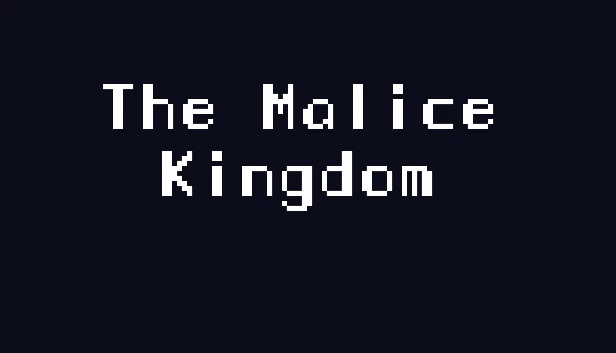 恶意王国（The Malice Kingdom） 游戏封面