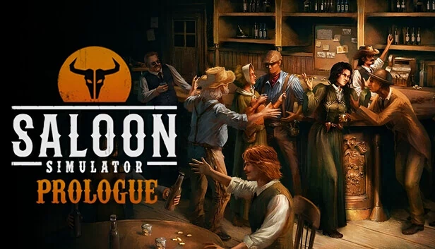 酒馆模拟器：序章（Saloon Simulator: Prologue） 游戏封面