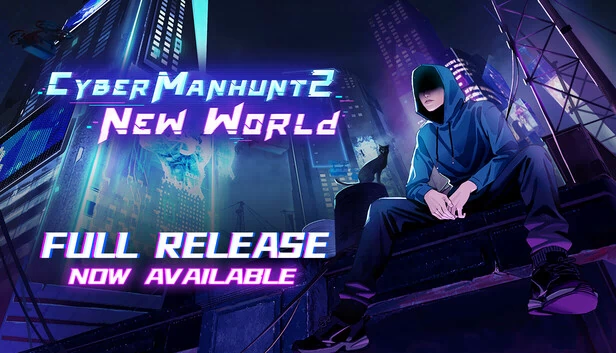 赛博追缉2：新世界 - 黑客模拟器（Cyber Manhunt 2: New World - The Hacking Simulator） 游戏封面