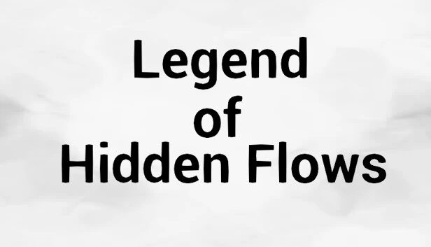 隐藏流传说（Legend of Hidden Flows） 游戏封面