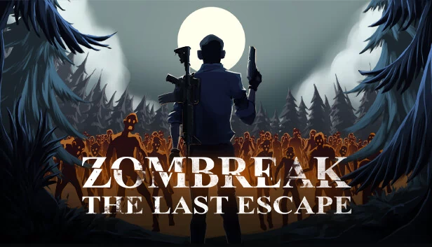 Zombreak：最后的逃亡（Zombreak: The Last Escape） 游戏封面