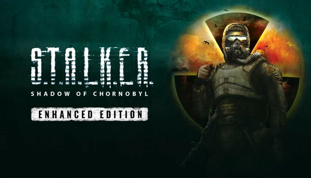 潜行者：切尔诺贝利的阴影 - 增强版（S.T.A.L.K.E.R.: Shadow of Chornobyl - Enhanced Edition） 游戏封面