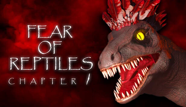 恐惧爬行动物：第一章（Fear Of Reptiles: Chapter 1） 游戏封面