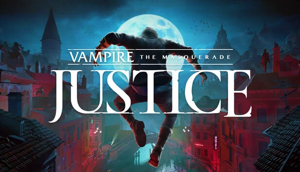 吸血鬼:避世血族 - 正义(Vampire: The Masquerade - Justice) 游戏封面