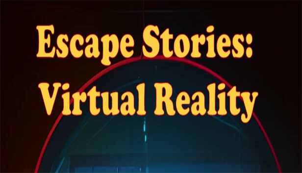 逃生故事：虚拟现实（Escape Stories: Virtual Reality） 游戏封面