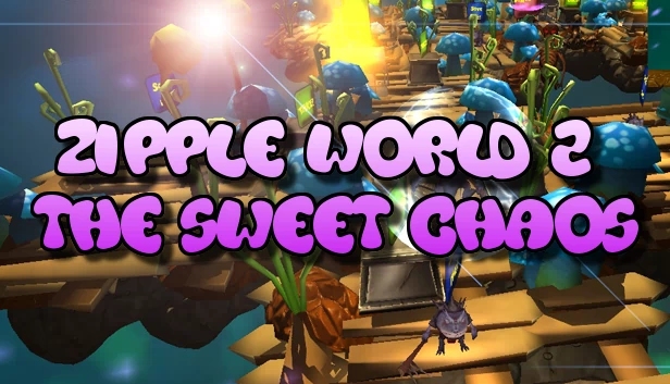 Zipple World 2: The Sweet Chaos 游戏封面