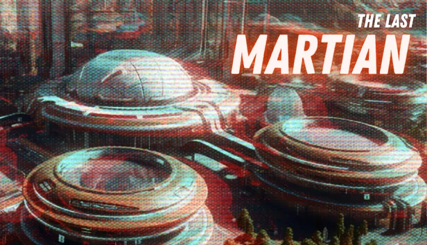 最后的火星人（The Last Martian） 游戏封面