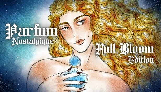 Parfum Nostalgique: Full Bloom Edition 游戏封面