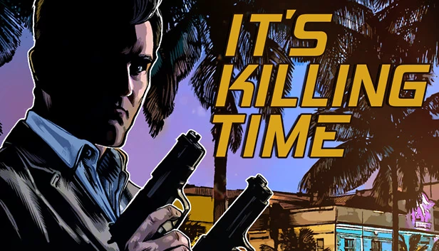 杀戮时刻（It's Killing Time） 游戏封面
