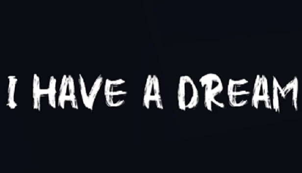 I HAVE A DREAM 游戏封面