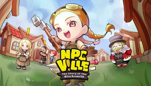 NPCVille:铁匠的故事(NPCVille: Story of The Blacksmith) 游戏封面