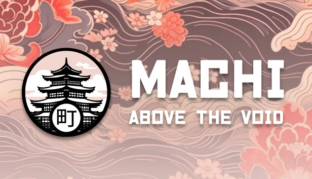 马基：虚空之上（Machi: Above the Void） 游戏封面