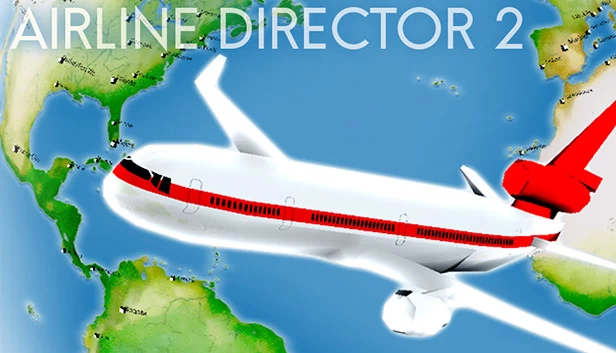 航空公司董事2 - 大亨游戏（Airline Director 2 - Tycoon Game） 游戏封面