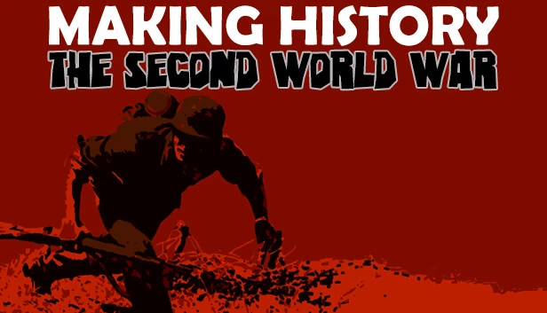 创造历史: 第二次世界大战（Making History: The Second World War） 游戏封面