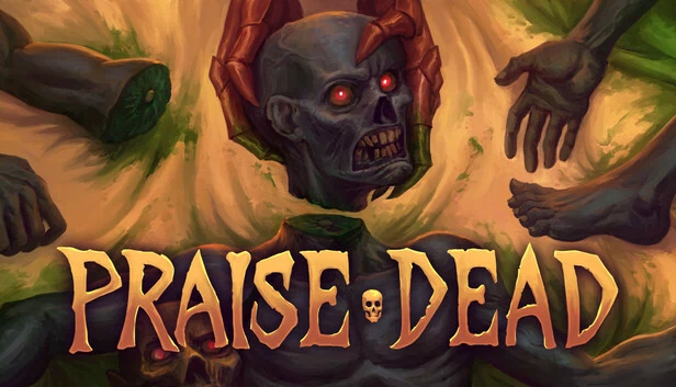 赞美死亡（Praise Dead） 游戏封面