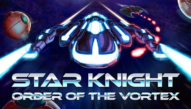 星骑士：漩涡秩序（Star Knight: Order of the Vortex） 游戏封面
