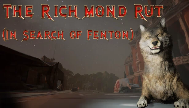 里士满困境（寻找芬顿）（The Richmond Rut (In Search of Fenton)） 游戏封面