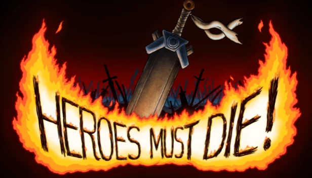 英雄必须死（Heroes Must Die） 游戏封面