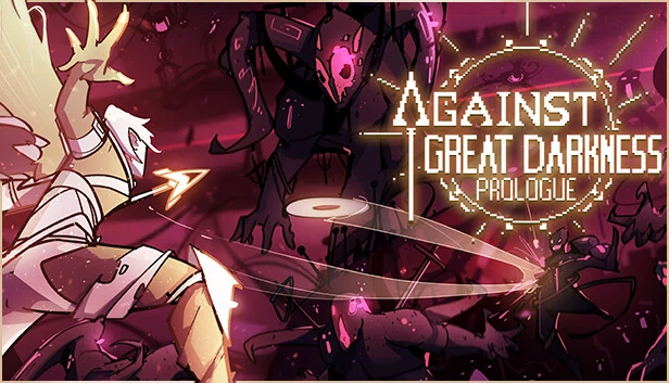 对抗巨大黑暗 序章(Against Great Darkness Prologue) 游戏封面