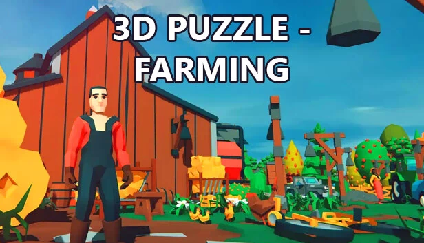 3D 拼图 - 农场（3D PUZZLE - Farming） 游戏封面