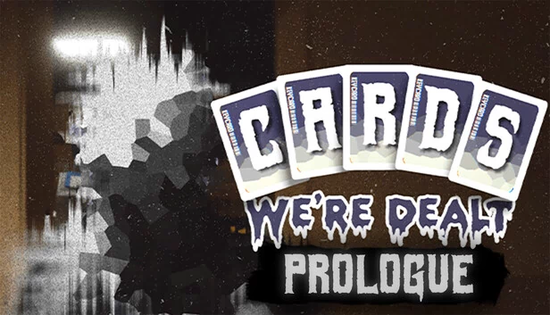Cards We're Dealt: Prologue 游戏封面