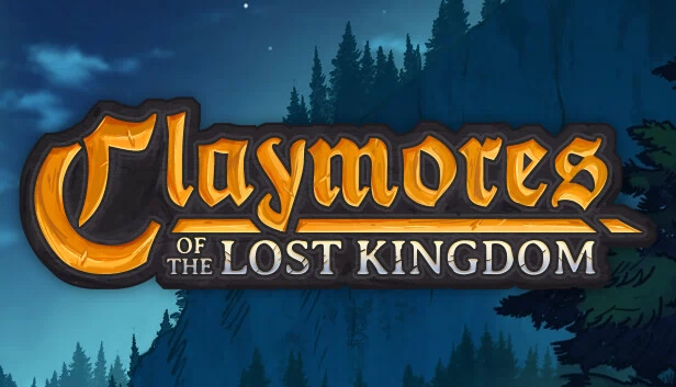 失落王国的阔剑（Claymores of the Lost Kingdom） 游戏封面