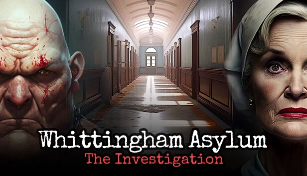 惠廷汉姆精神病院：调查（Whittingham Asylum: The Investigation） 游戏封面