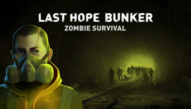 最后的希望地堡：僵尸生存（Last Hope Bunker: Zombie Survival） 游戏封面