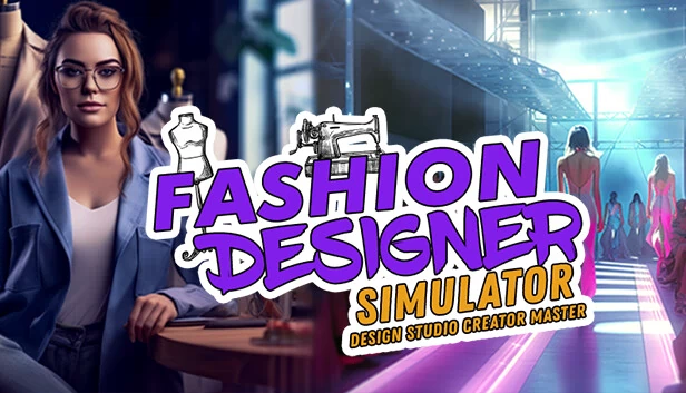 时尚设计师模拟器:设计工作室创作大师(FASHION DESIGNER SIMULATOR: Design Studio Creator Master) 游戏封面