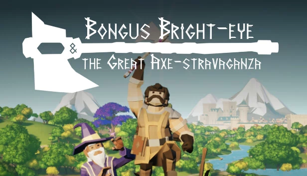 邦格斯·亮眸与巨斧狂欢（Bongus Bright-eye & The Great Axe-stravaganza） 游戏封面