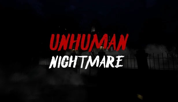 非人噩梦（Unhuman Nightmare） 游戏封面