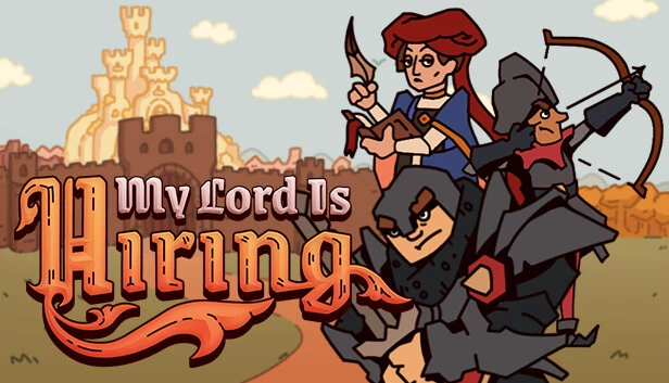 我的领主正在招聘（My Lord Is Hiring） 游戏封面